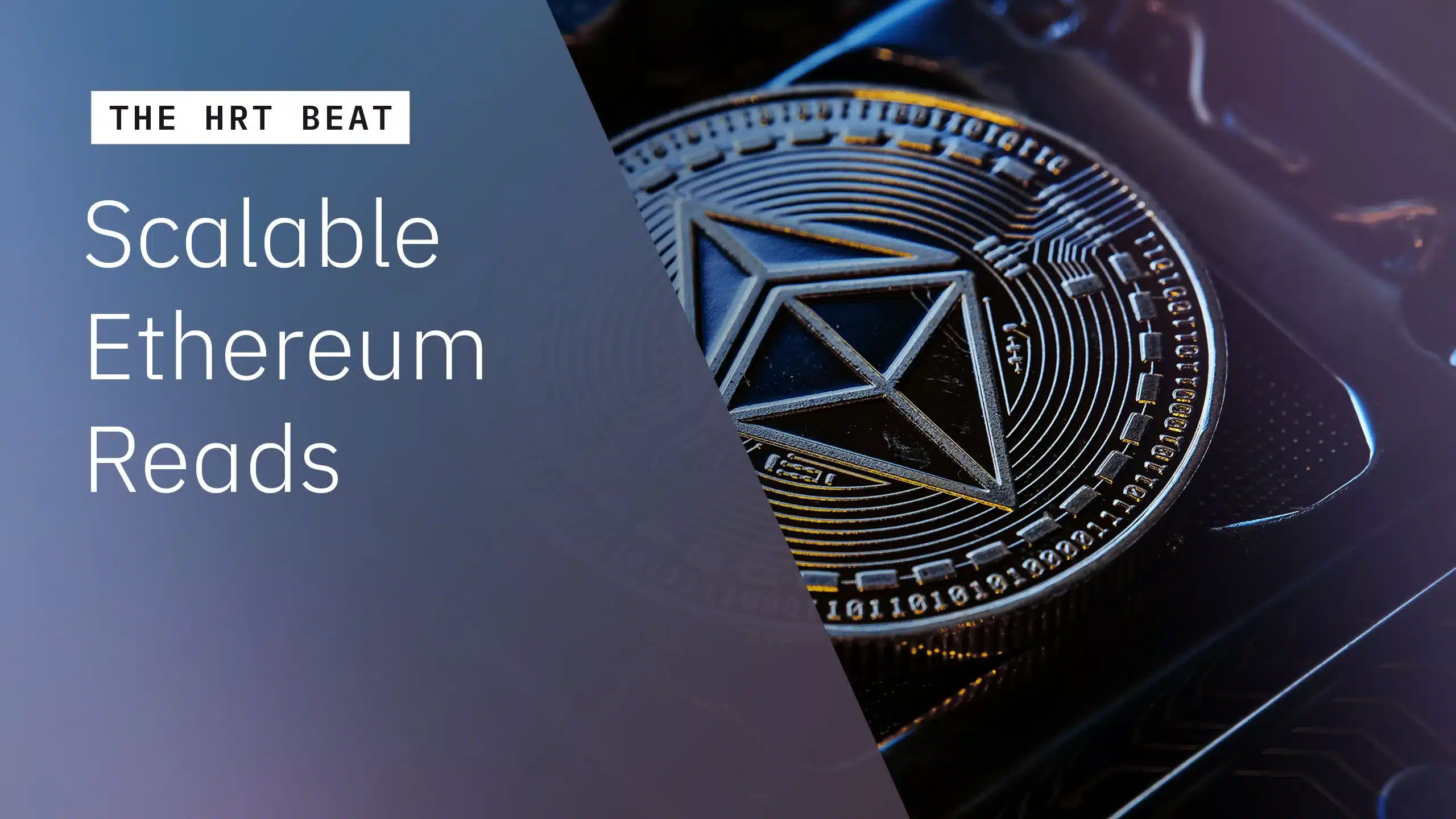 Scalable Ethereum Reads | Hudson River Trading